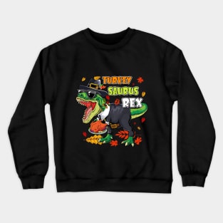 Turkey Saurus Rex Funny Dinosaur T Rex Thanksgiving Crewneck Sweatshirt